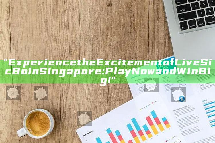 "Experience the Excitement of Live Sic Bo in Singapore: Play Now and Win Big!"