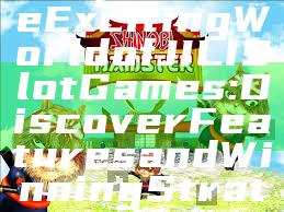 "Explore the Exciting World of JILI Slot Games: Discover Features and Winning Strategies"